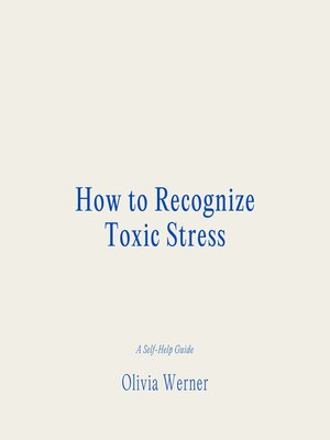 cover image of How to Recognize Toxic Stress
